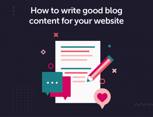 How to write good blog content for your website